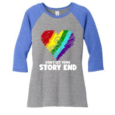 Life Matters Dont Let Your Story End Stress Awareness Gift Women's Tri-Blend 3/4-Sleeve Raglan Shirt