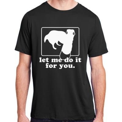 let me do it for you borzoi dog meme animal Adult ChromaSoft Performance T-Shirt