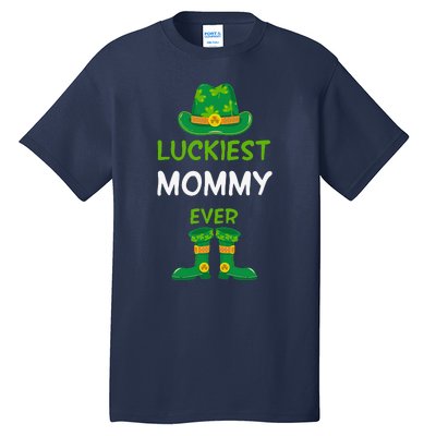 Luckiest Mommy Ever Irish Mom St Patricks Day Family Outfit Tall T-Shirt