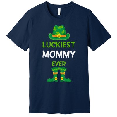 Luckiest Mommy Ever Irish Mom St Patricks Day Family Outfit Premium T-Shirt