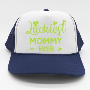 Luckiest Mommy Ever Matching St Patricks Day Gift For Mommy Trucker Hat