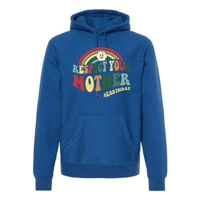 Love Mother Earth Gift Respect Our Planet Earth Meaningful Gift Premium Hoodie