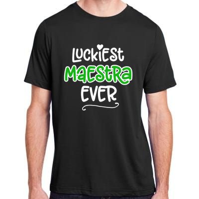 Luckiest Maestra Ever Bilingual Spanish Teacher Funny Gift Adult ChromaSoft Performance T-Shirt