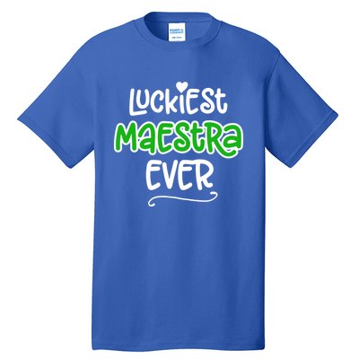 Luckiest Maestra Ever Bilingual Spanish Teacher Funny Gift Tall T-Shirt