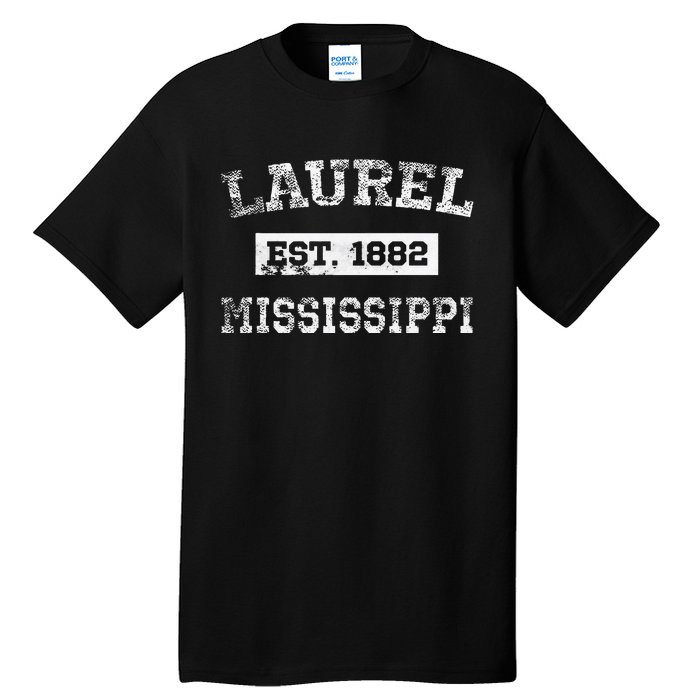 Laurel Mississippi Est. 1882 Distressed Tall T-Shirt