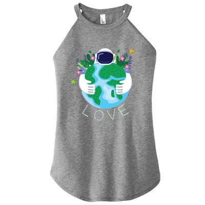 Love Mother Earth Day Save Our Planet Environt Astronaut Gift Women's Perfect Tri Rocker Tank