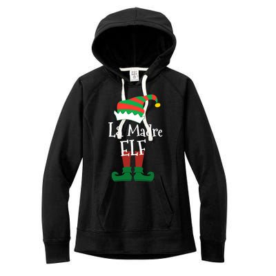 La Madre Elf Meaning The Mother Elf Gift Women's Fleece Hoodie