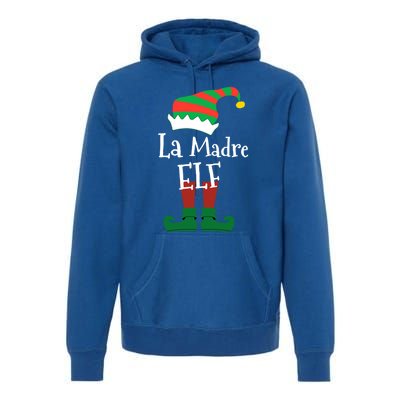 La Madre Elf Meaning The Mother Elf Gift Premium Hoodie