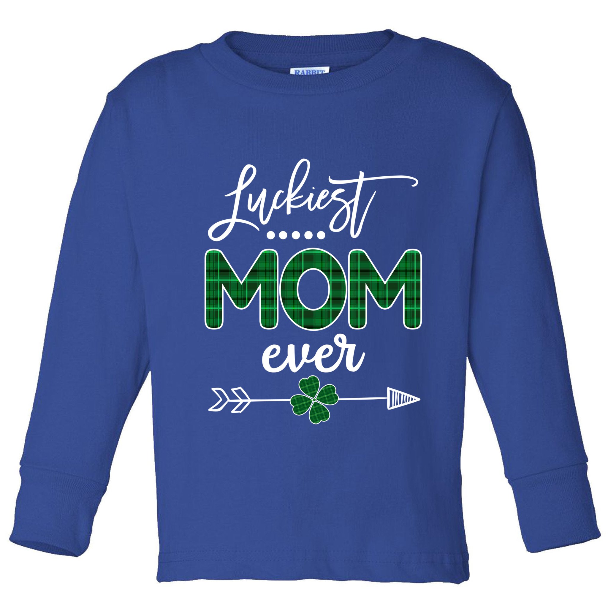 Luckiest Mom Ever Gift St Patricks Day Gift Toddler Long Sleeve Shirt