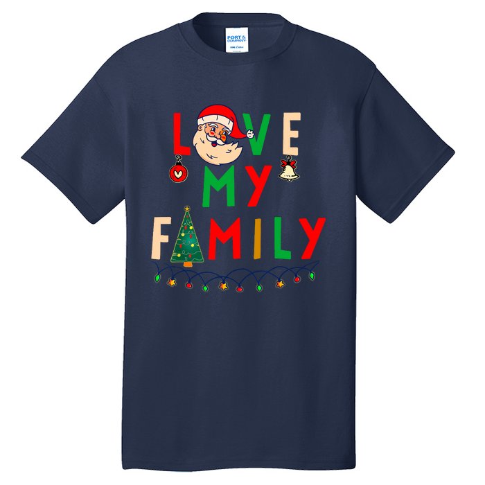 Love My Family Vintage Santa Family Christmas Pajama Tall T-Shirt