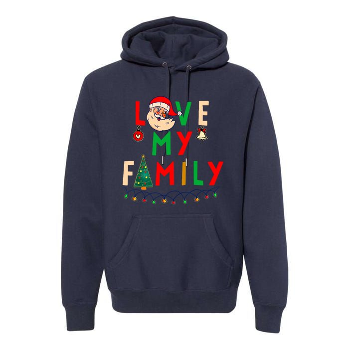 Love My Family Vintage Santa Family Christmas Pajama Premium Hoodie