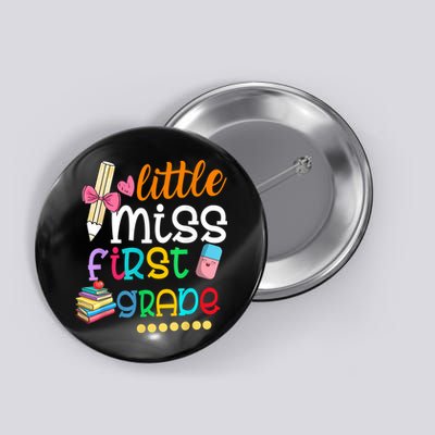 Little Miss First Grade Back To School Button