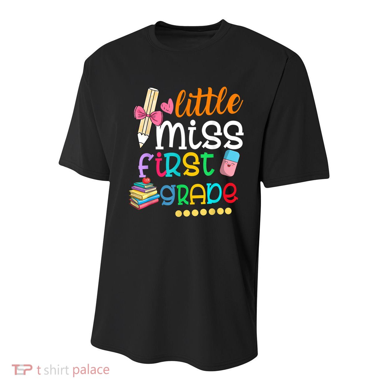 Little Miss First Grade Back To School Youth Performance Sprint T-Shirt