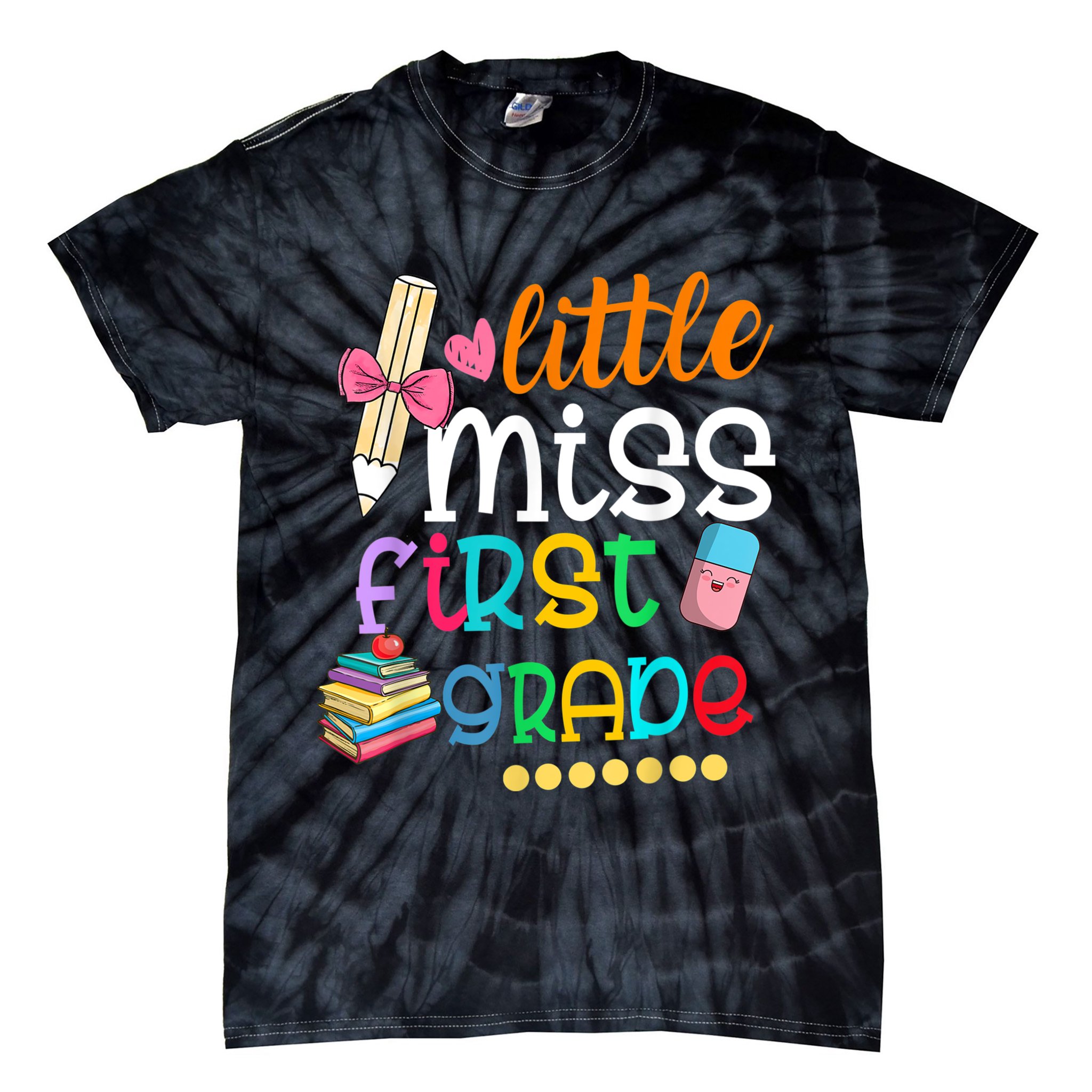 Little Miss First Grade Back To School Tie-Dye T-Shirt