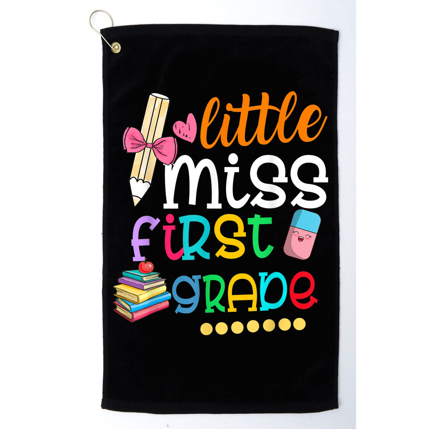 Little Miss First Grade Back To School Golf Towel