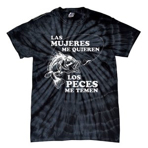 Love Me Fish Fear Me In Spanish Funny Gift For Tie-Dye T-Shirt