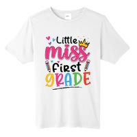 Little Miss First Grade Back To School 1st Grade Girl Tall Fusion ChromaSoft Performance T-Shirt