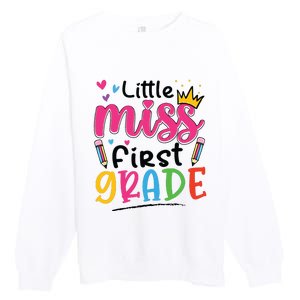 Little Miss First Grade Back To School 1st Grade Girl Premium Crewneck Sweatshirt