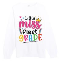 Little Miss First Grade Back To School 1st Grade Girl Premium Crewneck Sweatshirt