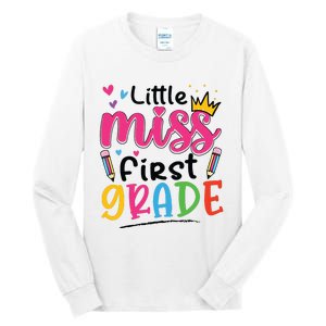 Little Miss First Grade Back To School 1st Grade Girl Tall Long Sleeve T-Shirt