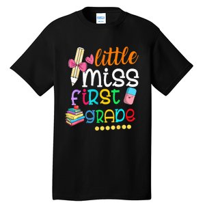 Little Miss First Grade Back To School 1st Grader Tall T-Shirt