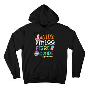 Little Miss First Grade Back To School 1st Grader Tall Hoodie