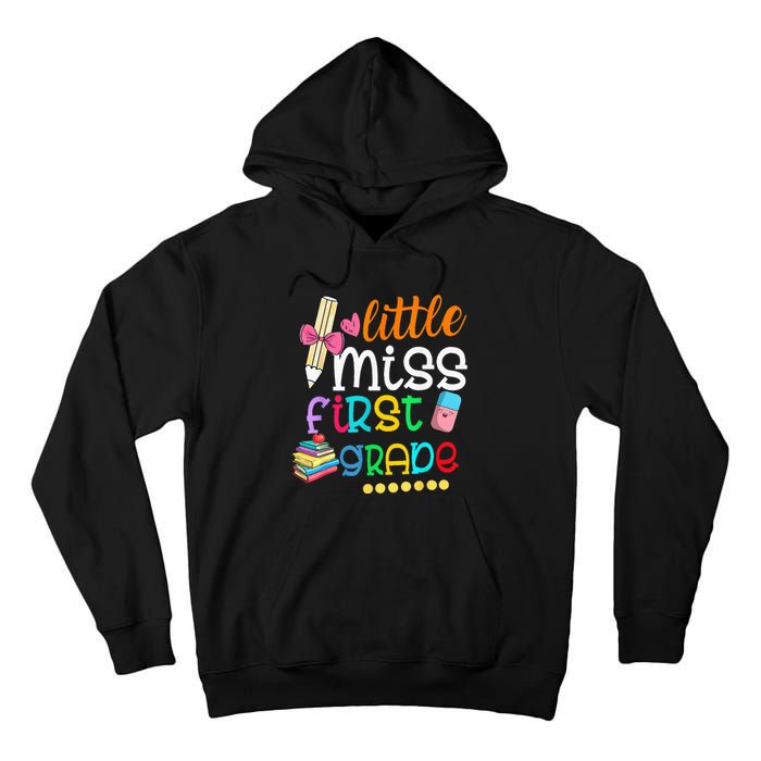 Little Miss First Grade Back To School 1st Grader Tall Hoodie