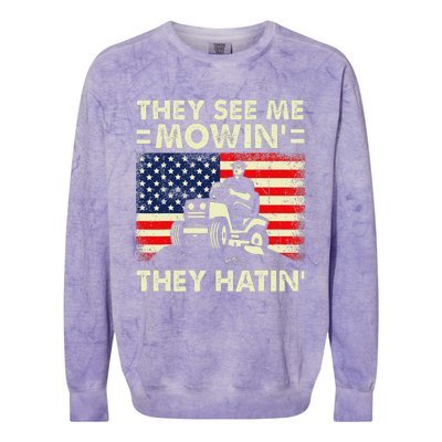 Lawn Mowing Funny See Me Mowing They Hatin Garden Dad Colorblast Crewneck Sweatshirt