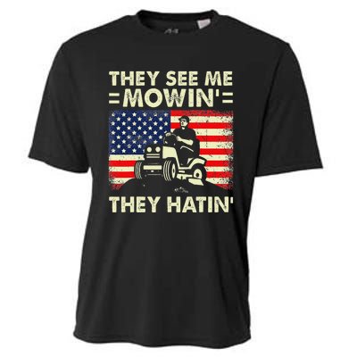 Lawn Mowing Funny See Me Mowing They Hatin Garden Dad Cooling Performance Crew T-Shirt