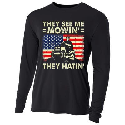 Lawn Mowing Funny See Me Mowing They Hatin Garden Dad Cooling Performance Long Sleeve Crew