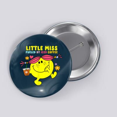 Little Miss Fueled By Iced Coffee Funny Coffee Drinking Button