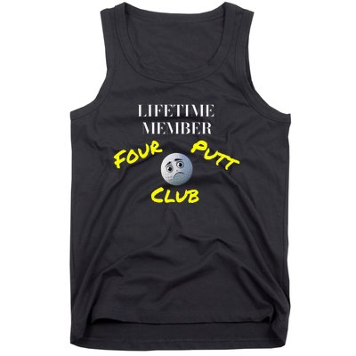 Lifetime Member Four Putt Club Golf Club Humorous Tank Top