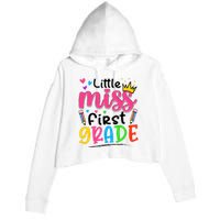 Little Miss First Grade Back To School 1st Grade Girl Crop Fleece Hoodie