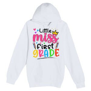 Little Miss First Grade Back To School 1st Grade Girl Premium Pullover Hoodie