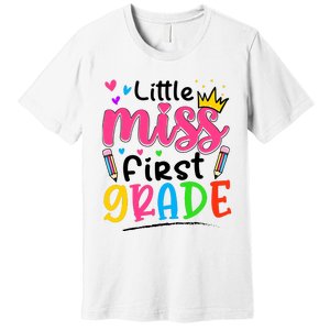 Little Miss First Grade Back To School 1st Grade Girl Premium T-Shirt