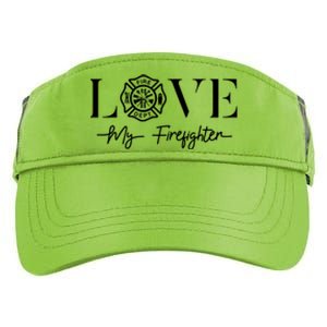 Love My Firefighter Wife Girlfriend Gift Adult Drive Performance Visor