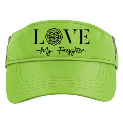 Love My Firefighter Wife Girlfriend Gift Adult Drive Performance Visor