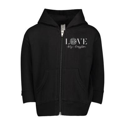 Love My Firefighter Wife Girlfriend Gift Toddler Zip Fleece Hoodie