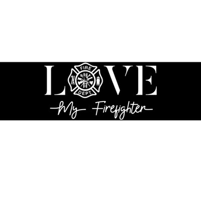 Love My Firefighter Wife Girlfriend Gift Bumper Sticker