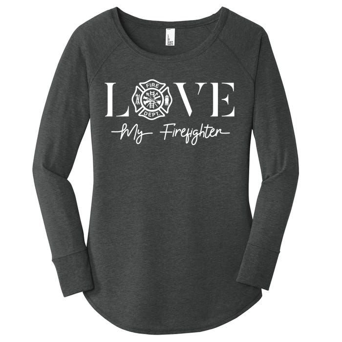 Love My Firefighter Wife Girlfriend Gift Women's Perfect Tri Tunic Long Sleeve Shirt