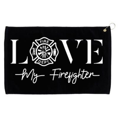 Love My Firefighter Wife Girlfriend Gift Grommeted Golf Towel