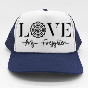 Love My Firefighter Wife Girlfriend Gift Trucker Hat