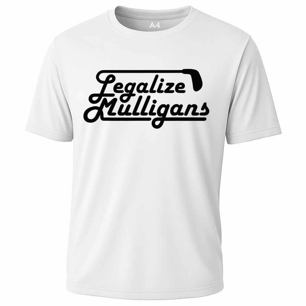 Legalize Mulligans Funny Golf Gift Cooling Performance Crew T-Shirt