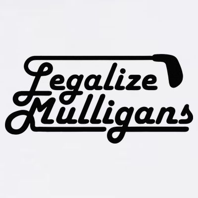 Legalize Mulligans Funny Golf Gift T-Shirt