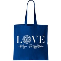 Love My Firefighter Wife Friend Gift Funny Gift Tote Bag