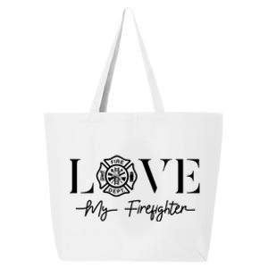 Love My Firefighter Wife Friend Gift Funny Gift 25L Jumbo Tote