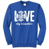 Love My Firefighter Fire Wife Friend Couple Pun Gift Sweatshirt