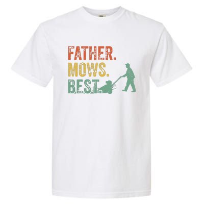 Lawn Mowing Father Day Mows Best Mower Gift Gardening Dad Garment-Dyed Heavyweight T-Shirt