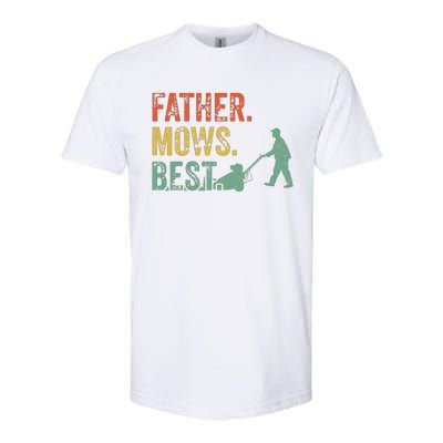 Lawn Mowing Father Day Mows Best Mower Gift Gardening Dad Softstyle CVC T-Shirt