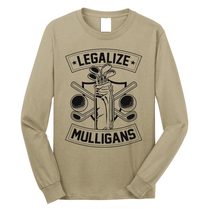 Legalize Mulligans Funny Golf Club And Ball Dad Joke Crest Long Sleeve Shirt